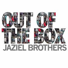 Jaziel Brothers, Out of the Box, download ,zip, zippyshare, fakaza, EP, datafilehost, album, R&B/Soul Songs, R&B/Soul, R&B/Soul Mix, R&B/Soul Music, R&B/Soul Classics, R&B, Soul