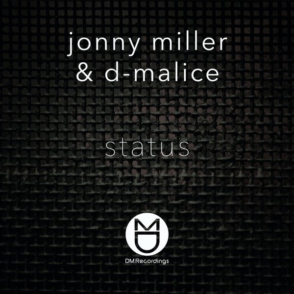 Jonny Miller, D-Malice, Status, download ,zip, zippyshare, fakaza, EP, datafilehost, album, Deep House Mix, Deep House, Deep House Music, Deep Tech, Afro Deep Tech, House Music