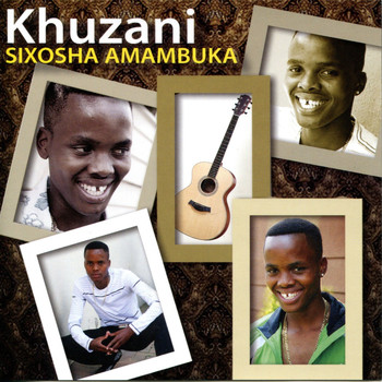 Khuzani, Sixosha Amambuka, download ,zip, zippyshare, fakaza, EP, datafilehost, album, Maskandi Songs, Maskandi, Maskandi Mix, Maskandi Music, Maskandi Classics