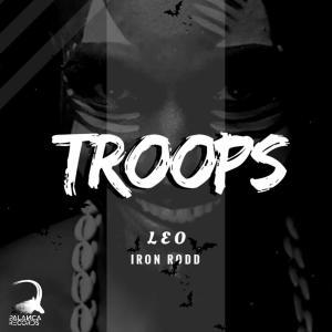 Leo & Iron Rodd, Troops, mp3, download, datafilehost, fakaza, Afro House, Afro House 2019, Afro House Mix, Afro House Music, Afro Tech, House Music