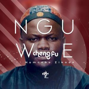 Master ChengFu, Nguwe, Nomcebo Zikode, mp3, download, datafilehost, fakaza, Afro House, Afro House 2019, Afro House Mix, Afro House Music, Afro Tech, House Music