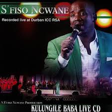 S'fiso Ncwane, Kulungile Baba Live, Kulungile Baba, download ,zip, zippyshare, fakaza, EP, datafilehost, album, Gospel Songs, Gospel, Gospel Music, Christian Music, Christian Songs