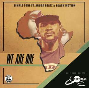 Simple Tone, We Are One (Main mix), Aruba Beatz, Black Motion,  mp3, download, datafilehost, fakaza, Afro House, Afro House 2019, Afro House Mix, Afro House Music, Afro Tech, House Music