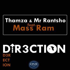 Thamza, Mr Rantsho, Direction (Original Mix), Mass Ram, mp3, download, datafilehost, fakaza, Afro House, Afro House 2019, Afro House Mix, Afro House Music, Afro Tech, House Music