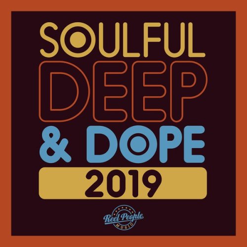 VA, Soulful Deep & Dope 2019, download ,zip, zippyshare, fakaza, EP, datafilehost, album, Afro House, Afro House 2019, Afro House Mix, Afro House Music, Afro Tech, House Music