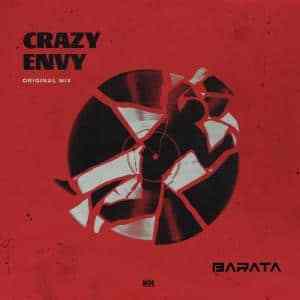 Barata, Crazy Envy (Original Mix), mp3, download, datafilehost, fakaza, Afro House, Afro House 2019, Afro House Mix, Afro House Music, Afro Tech, House Music