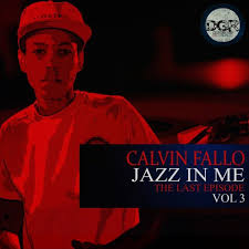 Calvin Fallo, Jazz in ME, Vol. 3, Jazz in ME, download ,zip, zippyshare, fakaza, EP, datafilehost, album, Afro House, Afro House 2019, Afro Hou se Mix, Afro House Music, Afro Tech, House Music