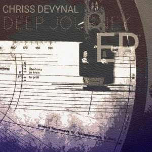 Chriss DeVynal, Deep Journey, download ,zip, zippyshare, fakaza, EP, datafilehost, album, Deep House Mix, Deep House, Deep House Music, Deep Tech, Afro Deep Tech, House Music
