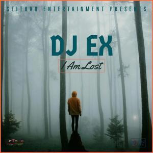 DJ Ex, I Am Lost, mp3, download, datafilehost, fakaza, Afro House, Afro House 2019, Afro House Mix, Afro House Music, Afro Tech, House Music