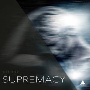 Dee Cee, Supremacy, download ,zip, zippyshare, fakaza, EP, datafilehost, album, Deep House Mix, Deep House, Deep House Music, Deep Tech, Afro Deep Tech, House Music