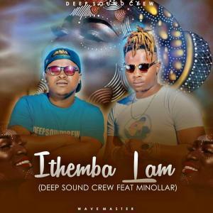 Deep Sound Crew, Ithemba Lam, Minolar, mp3, download, datafilehost, fakaza, Afro House, Afro House 2019, Afro House Mix, Afro House Music, Afro Tech, House Music