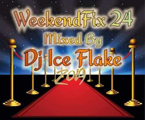 Dj Ice Flake, WeekendFix 24 2019, mp3, download, datafilehost, fakaza, Afro House, Afro House 2019, Afro House Mix, Afro House Music, Afro Tech, House Music