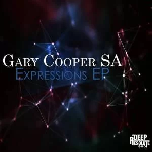 Gary Cooper SA, Expressions, download ,zip, zippyshare, fakaza, EP, datafilehost, album, Afro House, Afro House 2018, Afro House Mix, Afro House Music, Afro Tech, House Music