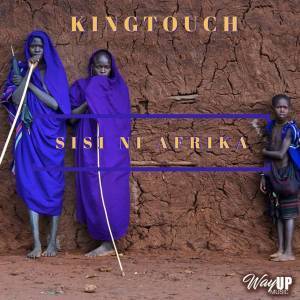 KingTouch, Sisi Ni Afrika (Voyage Mix), mp3, download, datafilehost, fakaza, Afro House, Afro House 2019, Afro House Mix, Afro House Music, Afro Tech, House Music