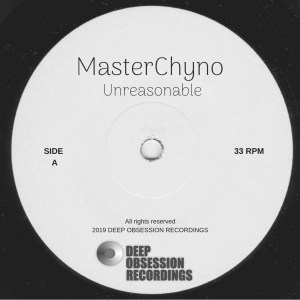 MasterChynos, Unreasonable (Original Mix), mp3, download, datafilehost, fakaza, Afro House, Afro House 2019, Afro House Mix, Afro House Music, Afro Tech, House Music