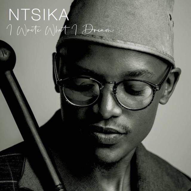 Ntsika, I Write What I Dream, download ,zip, zippyshare, fakaza, EP, datafilehost, album, Kwaito Songs, Kwaito, Kwaito Mix, Kwaito Music, Kwaito Classics