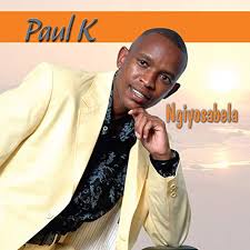 Paul K, Ngiyosabela, download ,zip, zippyshare, fakaza, EP, datafilehost, album, Gospel Songs, Gospel, Gospel Music, Christian Music, Christian Songs