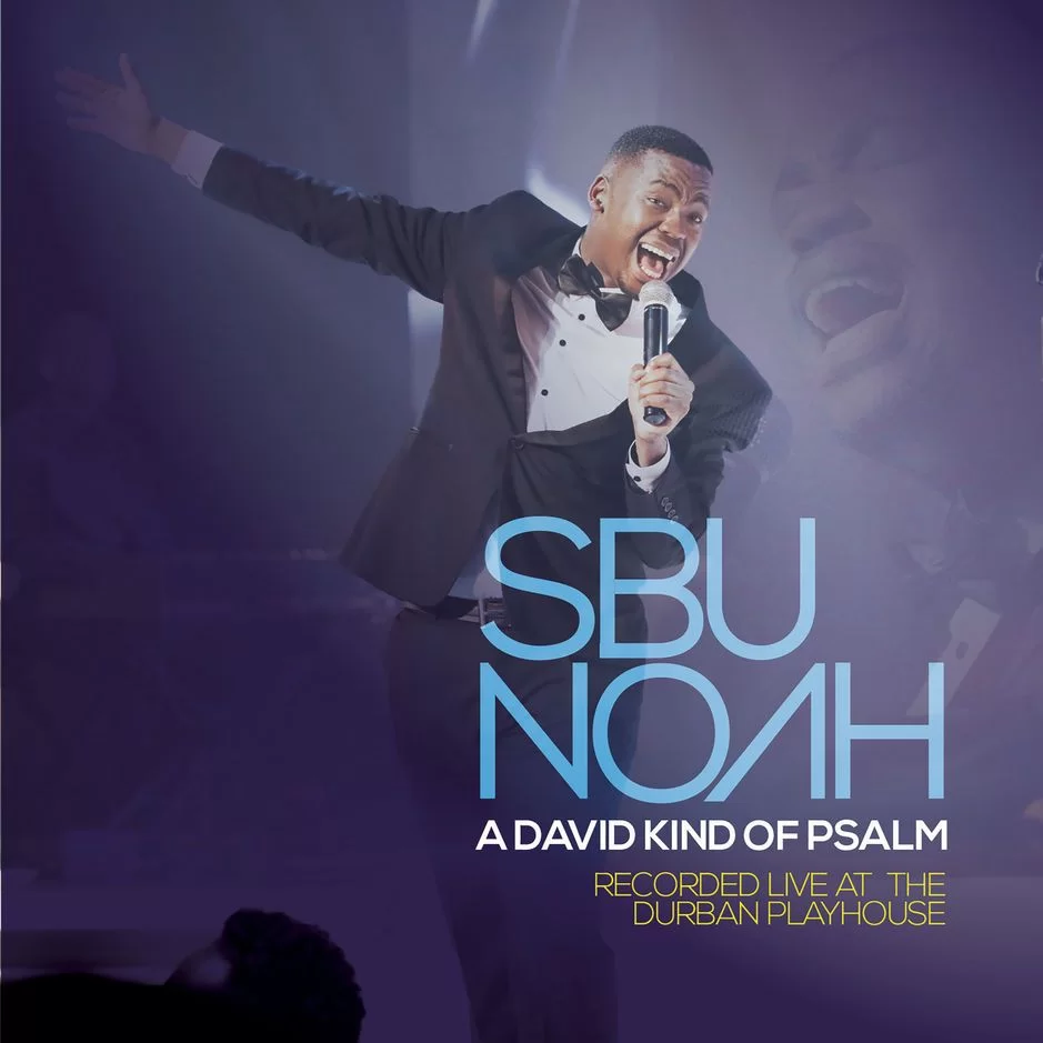 SbuNoah, A David Kind of Psalm (Live), download ,zip, zippyshare, fakaza, EP, datafilehost, album, Gospel Songs, Gospel, Gospel Music, Christian Music, Christian Songs