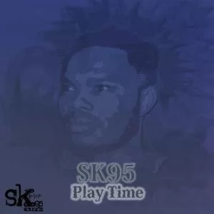 Sk95, Play Time (Main Mix), mp3, download, datafilehost, fakaza, Deep House Mix, Deep House, Deep House Music, Deep Tech, Afro Deep Tech, House Music