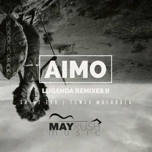 Aimo, Luganda (Saint Evo Remix), mp3, download, datafilehost, fakaza, Afro House, Afro House 2019, Afro House Mix, Afro House Music, Afro Tech, House Music