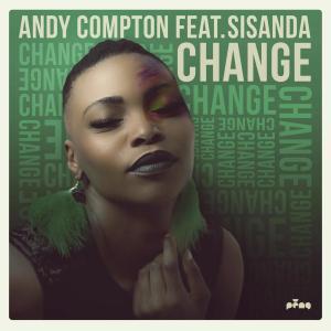 Andy Compton, Sisanda, Change ,zip, zippyshare, fakaza, EP, datafilehost, album, Deep House Mix, Deep House, Deep House Music, Deep Tech, Afro Deep Tech, House Music