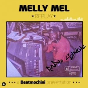Beatmochini, Melly Mel, Replay, mp3, download, datafilehost, fakaza, Afro House, Afro House 2019, Afro House Mix, Afro House Music, Afro Tech, House Music