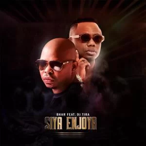 Bhar, Siya Enjoya, DJ Tira, mp3, download, datafilehost, fakaza, Afro House, Afro House 2019, Afro House Mix, Afro House Music, Afro Tech, House Music