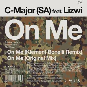 C-Major (SA), On Me, Original Mix, Lizwi, mp3, download, datafilehost, fakaza, Afro House, Afro House 2019, Afro House Mix, Afro House Music, Afro Tech, House Music