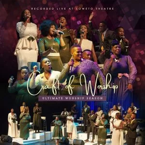 Craft Of Worship, Ultimate Worship Season (Live), download ,zip, zippyshare, fakaza, EP, datafilehost, album, Gospel Songs, Gospel, Gospel Music, Christian Music, Christian Songs