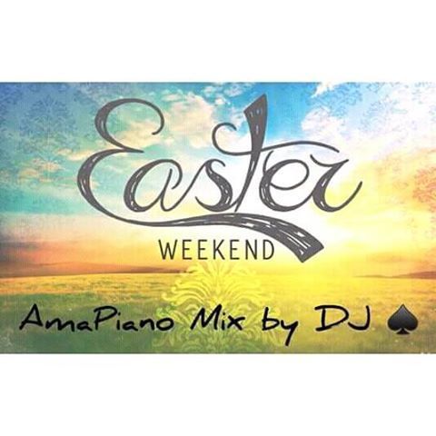 DJ Ace, Easter WeeKEnd, AmaPiano Mix, mp3, download, datafilehost, fakaza, Afro House, Afro House 2019, Afro House Mix, Afro House Music, Afro Tech, House Music, Amapiano, Amapiano Songs, Amapiano Music