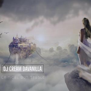 DJ Cream DaVanilla, Critical But Stable (Extended Mix), mp3, download, datafilehost, fakaza, Afro House, Afro House 2019, Afro House Mix, Afro House Music, Afro Tech, House Music