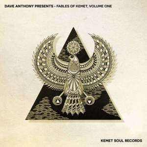 Dave Anthony, Fables of Kemet, Vol. 1 (Continuous Mix), download ,zip, zippyshare, fakaza, EP, datafilehost, album, Afro House, Afro House 2019, Afro House Mix, Afro House Music, Afro Tech, House Music