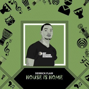Derrick Flair, Africa My Home (Original Mix), Mamboleo, mp3, download, datafilehost, fakaza, Afro House, Afro House 2019, Afro House Mix, Afro House Music, Afro Tech, House Music