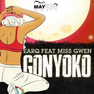 Earq, Miss Gwen, Gonyoko (J Maloe Remix), mp3, download, datafilehost, fakaza, Afro House, Afro House 2019, Afro House Mix, Afro House Music, Afro Tech, House Music