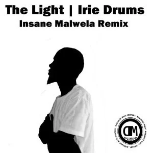 Irie Drums, The Light (Insane Malwela Remix), mp3, download, datafilehost, fakaza, Afro House, Afro House 2019, Afro House Mix, Afro House Music, Afro Tech, House Music