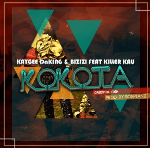 KayGee DaKing, Bizizi, Kokota, Killer Kau, mp3, download, datafilehost, fakaza, Afro House, Afro House 2019, Afro House Mix, Afro House Music, Afro Tech, House Music
