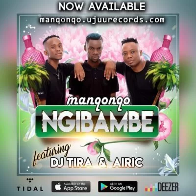 Manqonqo, Ngibambe, DJ Tira, Airic, mp3, download, datafilehost, fakaza, Afro House, Afro House 2019, Afro House Mix, Afro House Music, Afro Tech, House Music