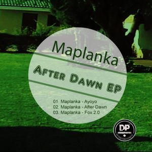 Maplanka, After Dawn, download ,zip, zippyshare, fakaza, EP, datafilehost, album, Afro House, Afro House 2019, Afro House Mix, Afro House Music, Afro Tech, House Music