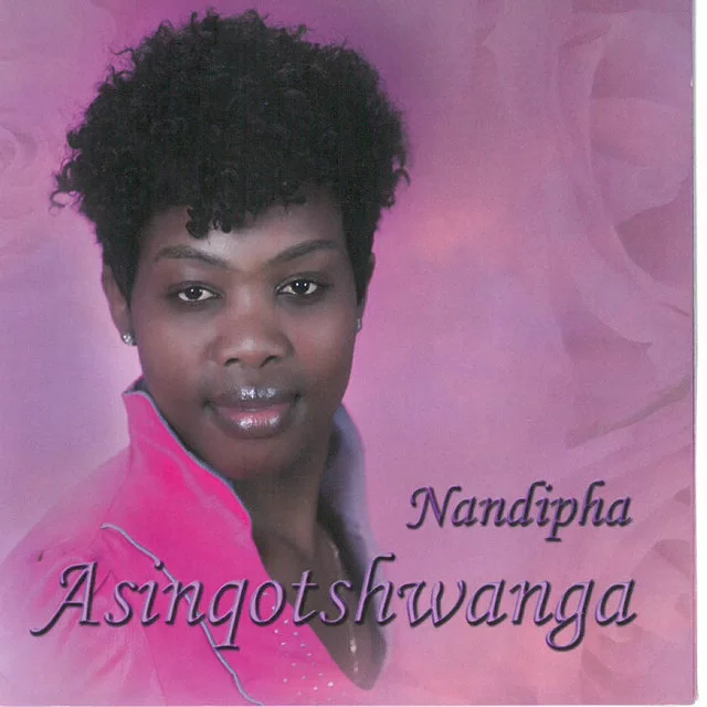 Babo Ngcobo, Nandipha, Asinqotshwanga, download ,zip, zippyshare, fakaza, EP, datafilehost, album, Gospel Songs, Gospel, Gospel Music, Christian Music, Christian Songs