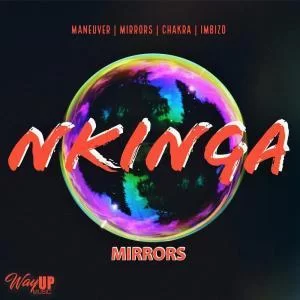 Nkinga , Mirrors, download ,zip, zippyshare, fakaza, EP, datafilehost, album, Afro House, Afro House 2019, Afro House Mix, Afro House Music, Afro Tech, House Music