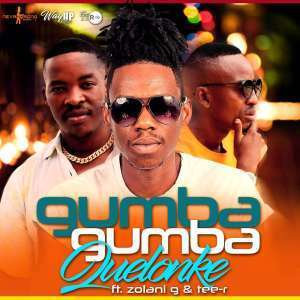 Quelonke, Gumba Gumba (Radio Edit), Zolani G, Tee-R, mp3, download, datafilehost, fakaza, Afro House, Afro House 2019, Afro House Mix, Afro House Music, Afro Tech, House Music