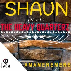 Shaun, Amamenemene, The Heavy Quarterz, mp3, download, datafilehost, fakaza, Afro House, Afro House 2019, Afro House Mix, Afro House Music, Afro Tech, House Music