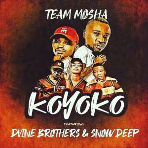 Team Mosha, Dvine Brothers, Koyoko, Snow Deep, mp3, download, datafilehost, fakaza, Afro House, Afro House 2019, Afro House Mix, Afro House Music, Afro Tech, House Music