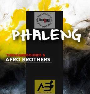Thousand Sounds, Afro Brotherz, Phaleng (Original Mix), mp3, download, datafilehost, fakaza, Afro House, Afro House 2019, Afro House Mix, Afro House Music, Afro Tech, House Music