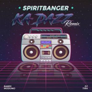 Babes Wodumo, Ka Dazz, Spiritbanger Remix, DJ Tira, mp3, download, datafilehost, fakaza, Afro House, Afro House 2019, Afro House Mix, Afro House Music, Afro Tech, House Music