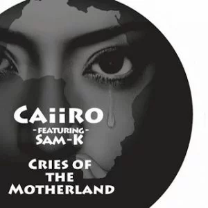 Caiiro, Cries Of The Motherland, DeepQuestic Bootleg Remix, Sam-K, mp3, download, datafilehost, fakaza, Afro House, Afro House 2019, Afro House Mix, Afro House Music, Afro Tech, House Music