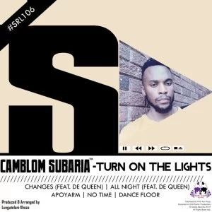 Camblom Subaria, Turn On The Lights, download ,zip, zippyshare, fakaza, EP, datafilehost, album, Afro House, Afro House 2019, Afro House Mix, Afro House Music, Afro Tech, House Music