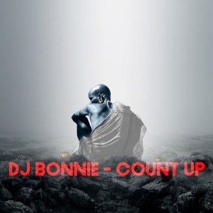 DJ Bonnie, Count Up, mp3, download, datafilehost, fakaza, Afro House, Afro House 2019, Afro House Mix, Afro House Music, Afro Tech, House Music