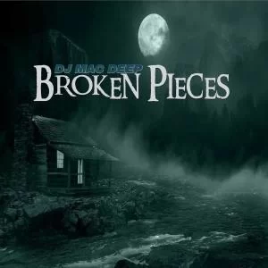 DJ Mac Deep, Broken Pieces, download ,zip, zippyshare, fakaza, EP, datafilehost, album, mp3, download, datafilehost, fakaza, Deep House Mix, Deep House, Deep House Music, Deep Tech, Afro Deep Tech, House Music