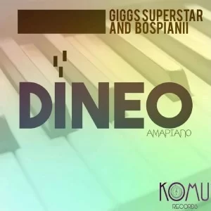 Dj Giggs Superstar , BosPianii, Dineo, Original Mix, mp3, download, datafilehost, fakaza, Afro House, Afro House 2019, Afro House Mix, Afro House Music, Afro Tech, House Music